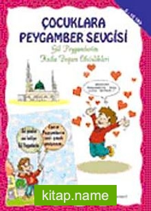 Çocuklara Peygamber Sevgisi (Gül Peygamberim Kutlu Doğum Etkinlikleri)