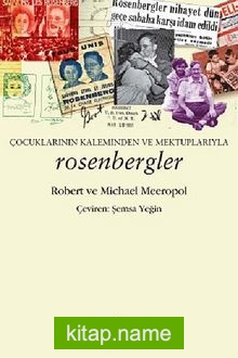 Çocuklarının Kaleminden ve Mektuplarıyla Rosenbergler