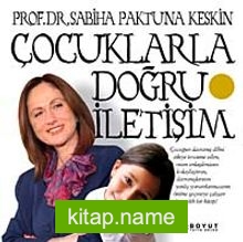 Çocuklarla Doğru İletişim