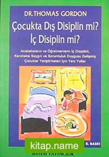 Çocukta Dış Disiplin mi İç Disiplin mi?