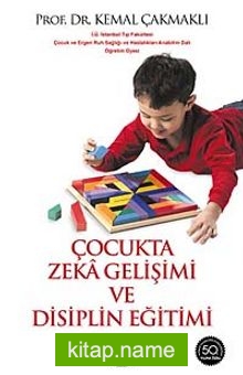 Çocukta Zeka Gelişimi ve Disiplin Eğitimi