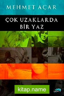 Çok Uzaklarda Bir Yaz