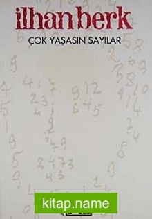 Çok Yaşasın Sayılar (Şeyler Kitabı, II)