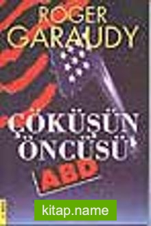 Çöküşün Öncüsü ABD