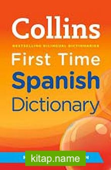 Collins First Time Spanish Dictionary