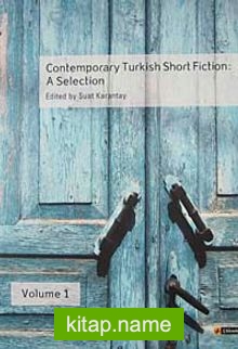 Contemporary Turkish Short Fiction, Volume 1