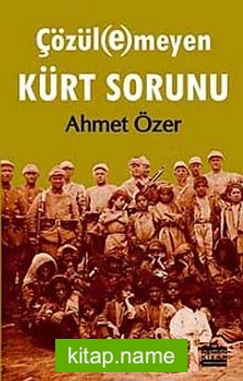 Çözülemeyen Kürt Sorunu