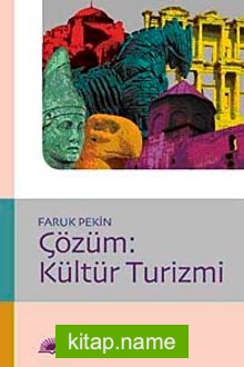 Çözüm: Kültür Turizmi