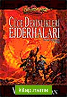 Cüce Derinlikleri Ejderhaları / Kayıp Tarihçeler 1. Kitap