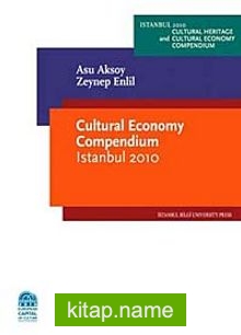 Cultural Economy Compendium Istanbul 2010