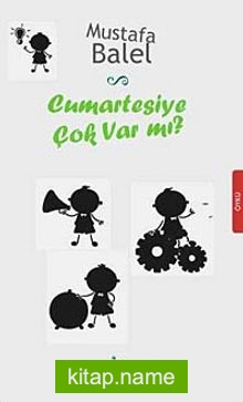 Cumartesiye Çok Var mı?