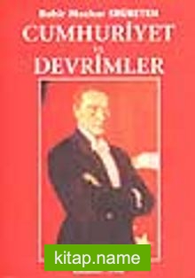 Cumhuriyet ve Devrimler