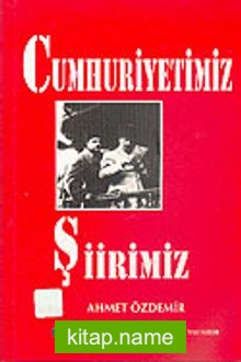 Cumhuriyetimiz Şiirimiz