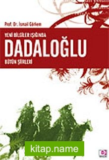 Dadaloğlu Yeni Bilgiler Işığında/Bütün Şiirleri