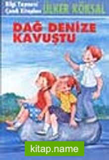 Dağ Denize Kavuştu