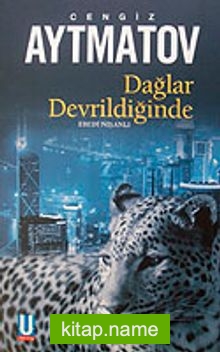 Dağlar Devrildiğinde / Ebedi Nişanlı