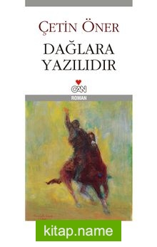 Dağlara Yazılıdır