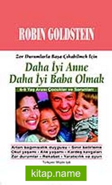 Daha İyi Anne Daha İyi Baba Olmak