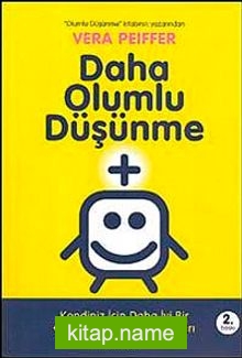 Daha Olumlu Düşünme