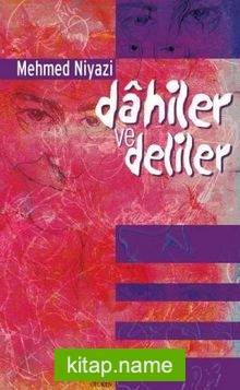 Dâhiler ve Deliler