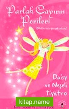 Daisy ve Neşeli Tiyatro Parlak Çayırın Perileri