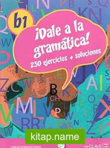 Dale a la gramatica! B1 Libro +Audio descargable Audio/MP3