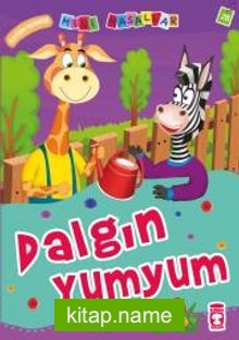 Dalgın Yumyum – İletişim Becerisi / Mini Masallar