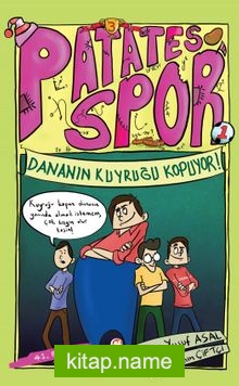 Dananın Kuyruğu Kopuyor / Patatesspor 3