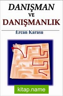 Danışman ve Danışmanlık