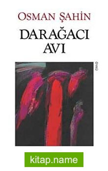 Darağacı Avı