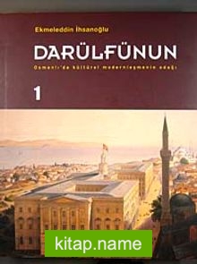 Darülfünun  Osmanlı’da Kültürel Modernleşmenin Odağı (2 Cilt)