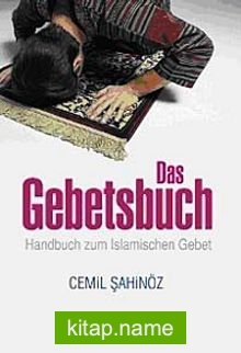 Das Gebetsbuch Handbuch zum Islamischen Gebet (Namaz Hocası – Almanca)