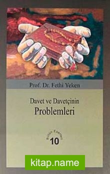 Davet ve Davetçinin Problemleri