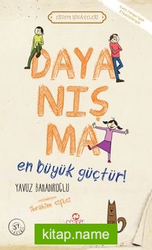 Dayanışma En Büyük Güçtür / Erdem Hikayeleri