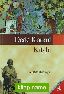 Dede Korkut Kitabı (Mustafa Miyasoğlu)