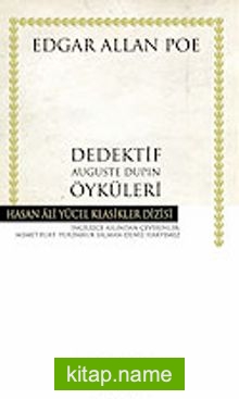 Dedektif Auguste Dupin Öyküleri (Ciltli)