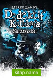 Dedektif Kurukafa / Suratsızlar (Ciltli)