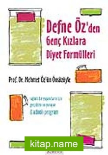 Defne Öz’den Genç Kızlara Diyet Formülleri