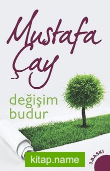 Değişim Budur