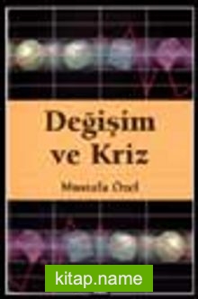 Değişim ve Kriz