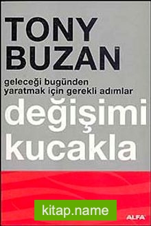 Değişimi Kucakla  Geleceği Bugünden Yaratmak İçin Gerekli Adımlar