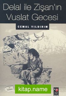 Delal ile Zişan’ın Vuslat Gecesi