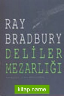 Deliler Mezarlığı/ Bir Başka İki Şehrin Hikayesi