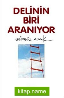 Delinin Biri Aranıyor