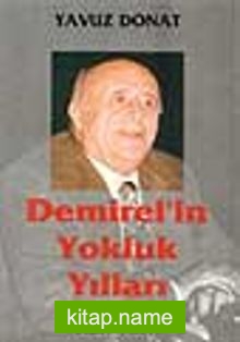 Demirel’in Yokluk Yılları