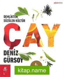 Demlikten Süzülen Kültür: Çay