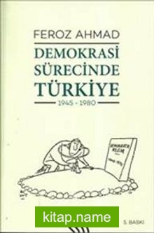 Demokrasi Sürecinde Türkiye (1945-1980)