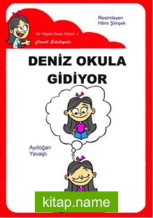 Deniz Okula Gidiyor