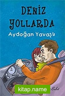 Deniz Yollarda / El Yazısı İle