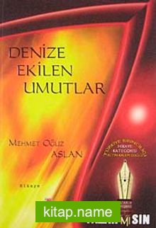 Denize Ekilen Umutlar